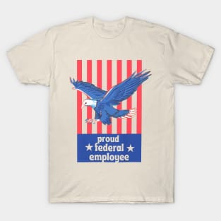 Proud Federal Employee T-Shirt
